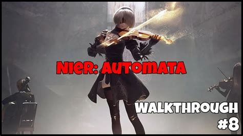 NieR: Automata! Một Cuộc phiêu lưu cảm động về số phận và ý nghĩa của sự tồn tại